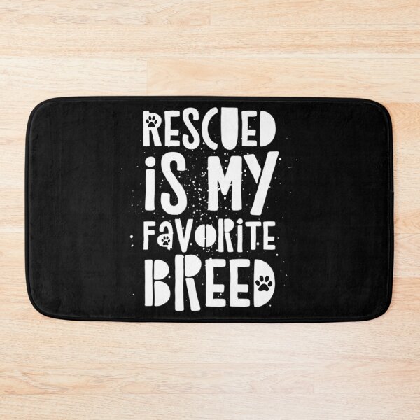 Item preview, Dog Rescue Quote Rescued Favorite Breed Love Animals Premium design designed and sold by CreatedByHeidi.