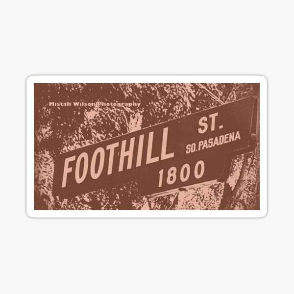 Foothill Street, South Pasadena, CA Issue123 Edition Sticker