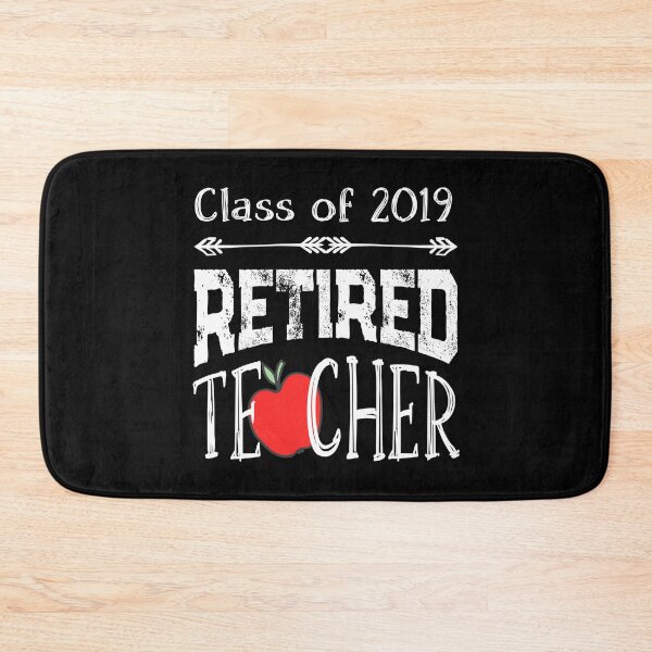 Item preview, Retired Teacher graphic Class Of 2019 Retirement Gift design designed and sold by CreatedByHeidi.