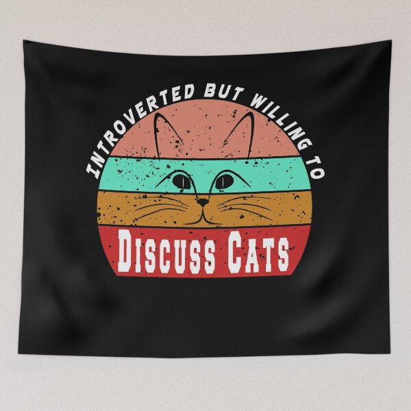 Item preview,   Introverted But Willing To Discuss cats designed and sold by osamamohamad.