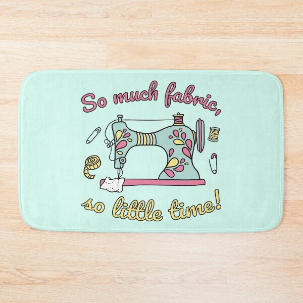 Item preview, So Much Fabric, So Little Time I designed and sold by Lemon Pepper.
