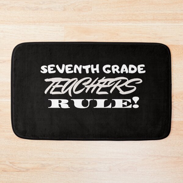 Item preview, Seventh grade teachers rule! designed and sold by playerpup.
