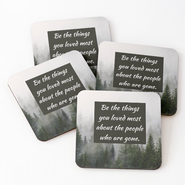 Item preview, Be the things you loved most about the people who are gone designed and sold by J715V.