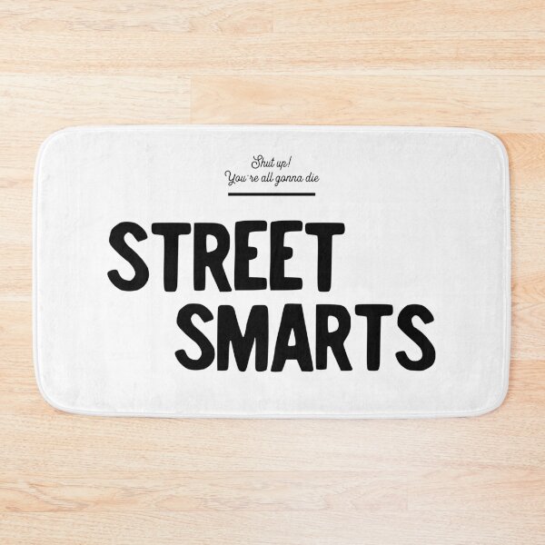 Item preview, Street Smarts (Black Logo) designed and sold by usernate.