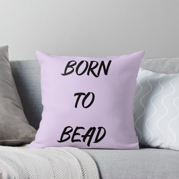 Item preview, Born to bead designed and sold by gabmenfer.