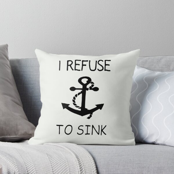 Item preview, I REFUSE TO SINK (BLACK) designed and sold by ZivaKreations.