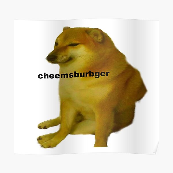 Cheems Dog Posters | Redbubble