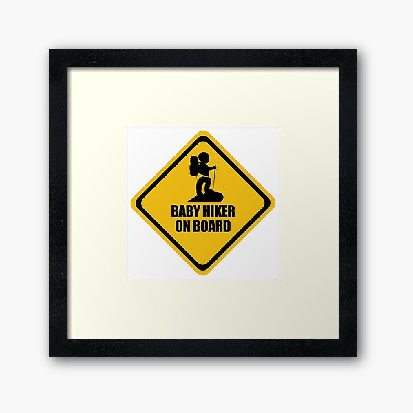 Hiking Baby on Board Framed Art Print