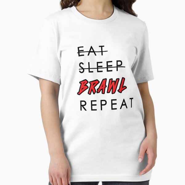 Item preview, Eat Sleep Brawl Repeat designed and sold by Starwaves.