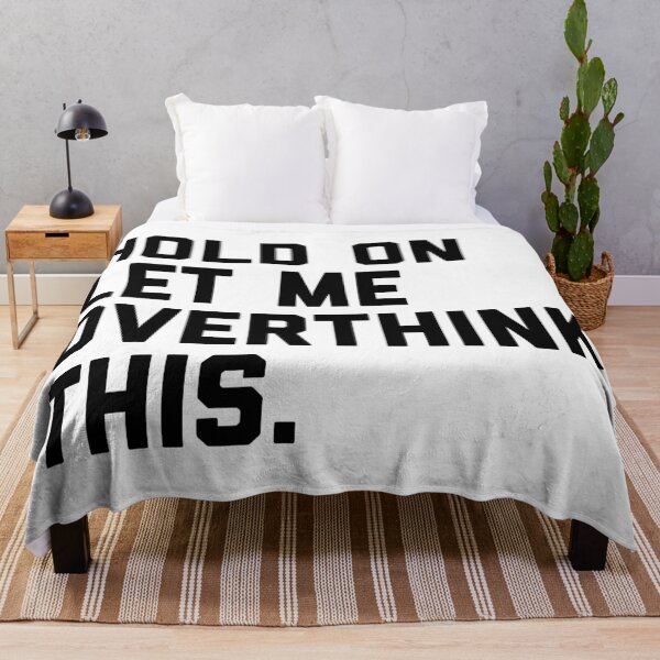 Item preview, Hold On, Overthink This (White) Funny Quote designed and sold by quarantine81.