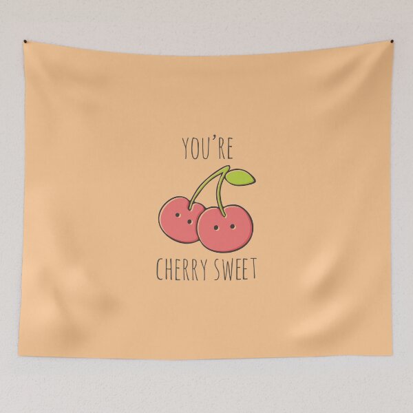 Item preview, You're Cherry Sweet designed and sold by myndfart.