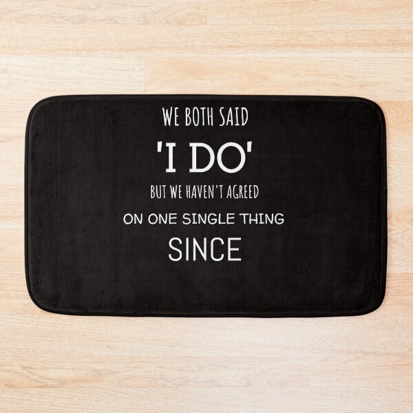 Item preview, funny quote, i do designed and sold by Animalhead.