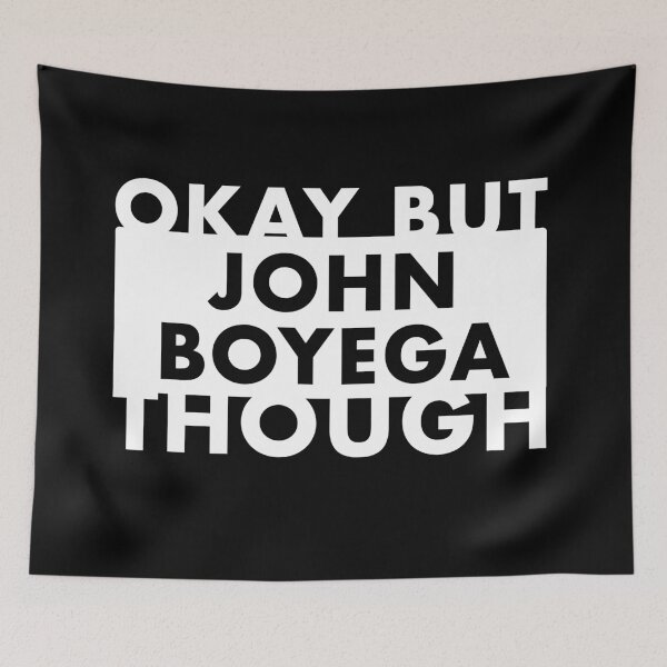 Item preview, Ok But John Boyega Though designed and sold by JahayTheFoxAO.