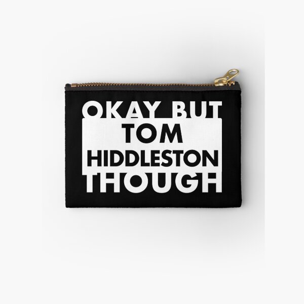 Item preview, Ok But Tom Hiddleston Though designed and sold by JahayTheFoxAO.