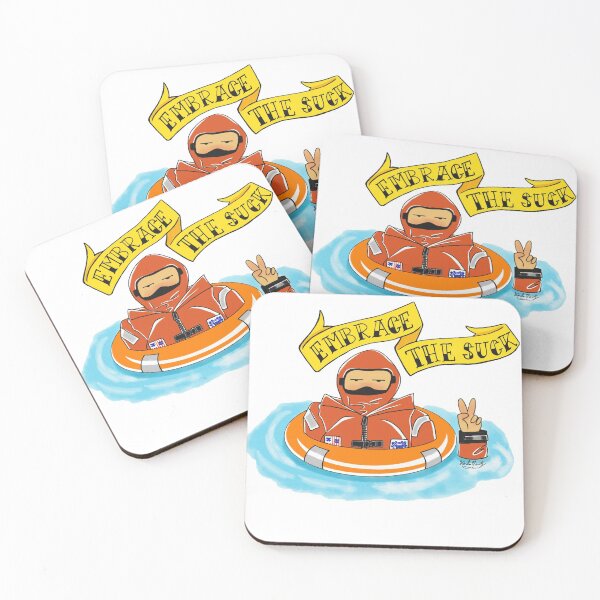 Embrace The Suck Coasters (Set of 4)