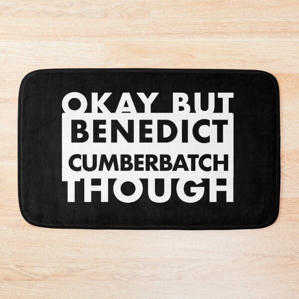 Item preview, Ok But Benedict Cumberbatch Though designed and sold by JahayTheFoxAO.