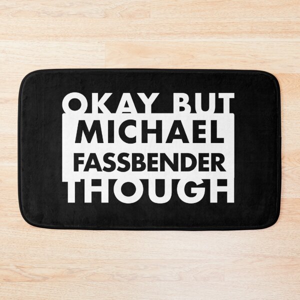Item preview, Ok But Michael Fassbender Though designed and sold by JahayTheFoxAO.