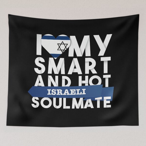 Item preview, I love my smart and hot Israeli soulmate designed and sold by Urosek.