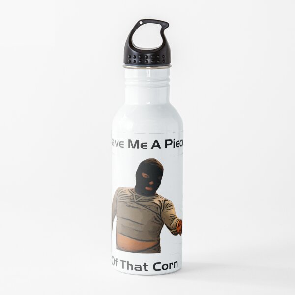 Save Me A Piece Of That Corn - Nacho Libre Water Bottle