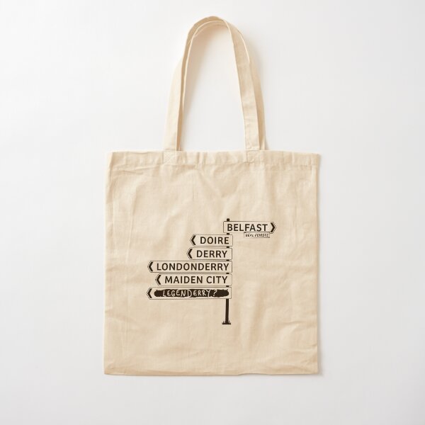 Copy of Derry/Londonderry - Belfast signposts Cotton Tote Bag