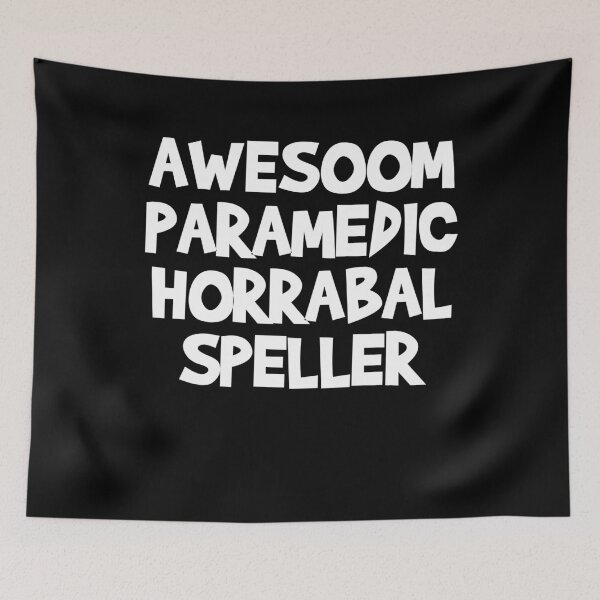 Item preview, Funny Paramedic EMT Ambulance Bad Speller Gift designed and sold by TooFlyDesign.