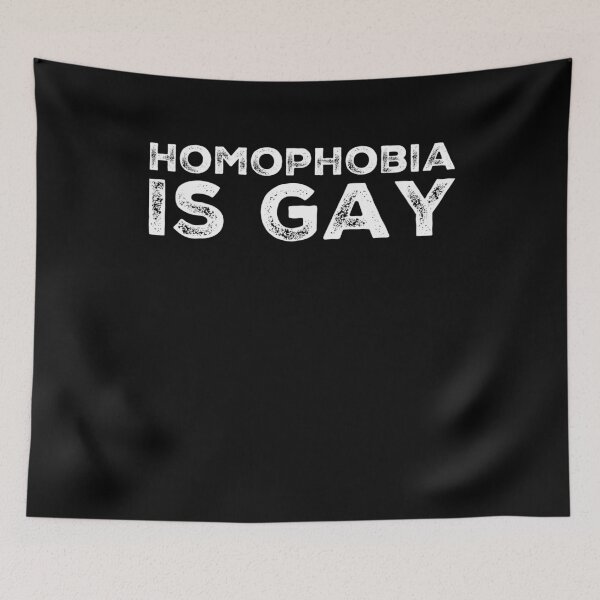 Item preview, Homophobia Is Gay Anti-Hate Gift designed and sold by TooFlyDesign.