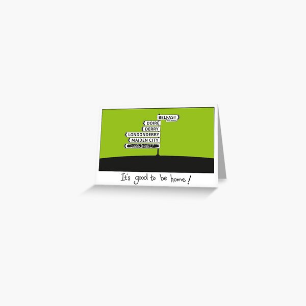 Copy of Copy of Derry/Londonderry - Belfast signposts Greeting Card