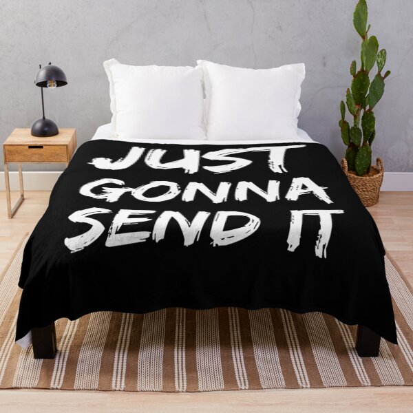 Item preview, Just Gonna Send It Motivation Fitness Gym designed and sold by TooFlyDesign.