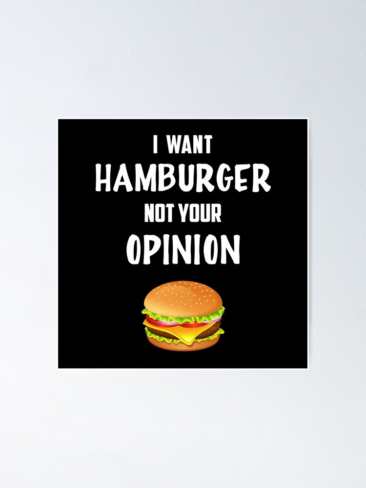 "Fast Food Burger Hamburger Cool Lustig Geschenk Spruch" Poster von