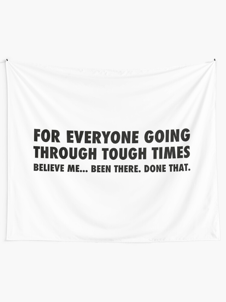 Tough Times Tapestry By Oliverhowells Redbubble