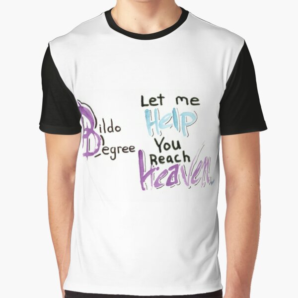 043. Dildo Degree... Graphic T-Shirt