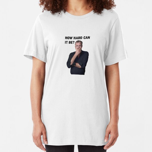 How hard can it be? Slim Fit T-Shirt