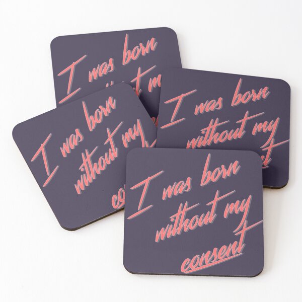 Item preview, I Was Born Without My Consent designed and sold by vpe0ple.