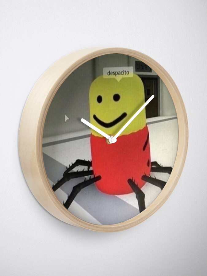 Roblox Despacito Spider Clock By Tarynwalk Redbubble - despacito man roblox