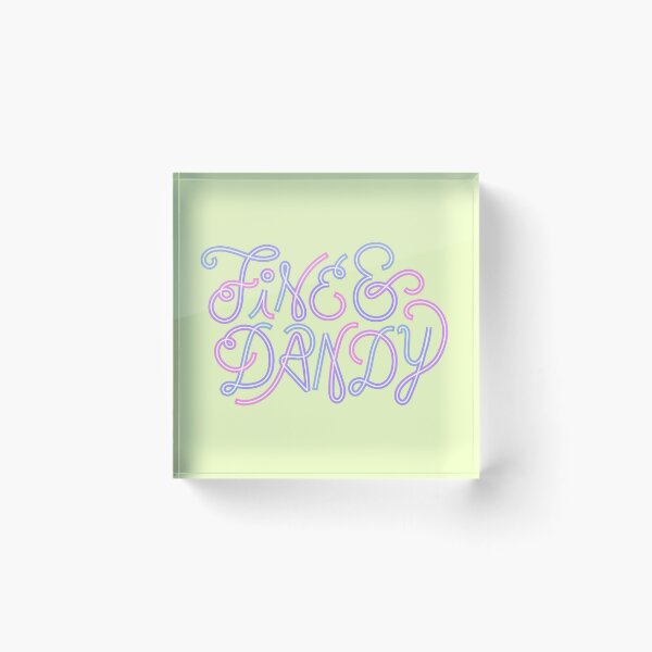 Item preview, FINE & DANDY designed and sold by hellomalcolm.