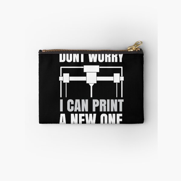 Item preview, Dont Worry I Can Print a New One 3D Printer Nerd designed and sold by MooonTees.