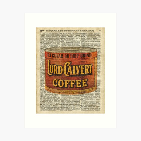 Vintage Lord Calvert Coffee Can Illustration,Vintage Dictionary Art Collage Art Print