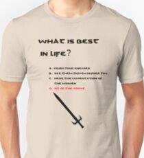 Conan the Barbarian What is best in life? Unisex T-Shirt
