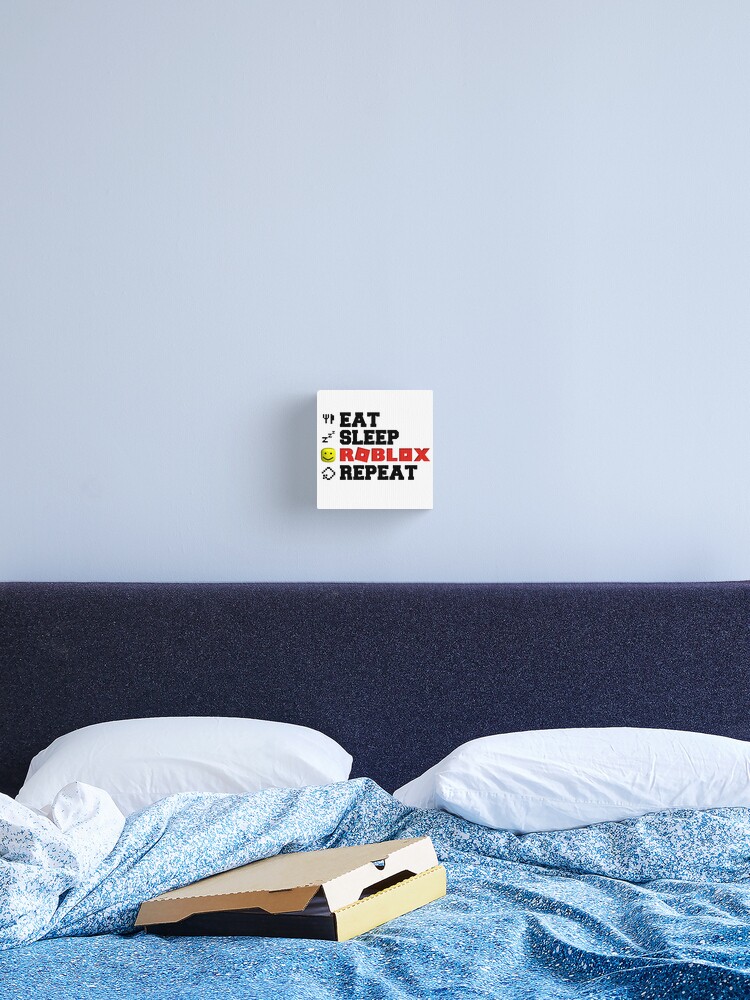 Eat Sleep Roblox Repeat Canvas Print By Tarynwalk Redbubble - roblox eat sleep play repeat zipper pouch by hypetype redbubble