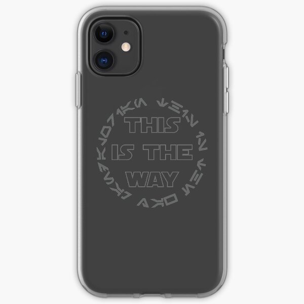 This is the way. iPhone Soft Case