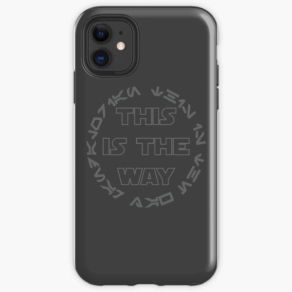 This is the way. iPhone Tough Case
