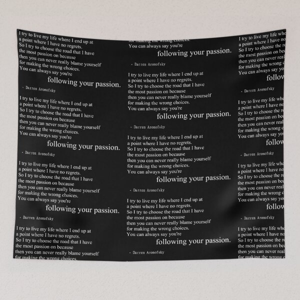 Item preview, Passion quote, Darren Aronofsky designed and sold by smoothinsomniac.