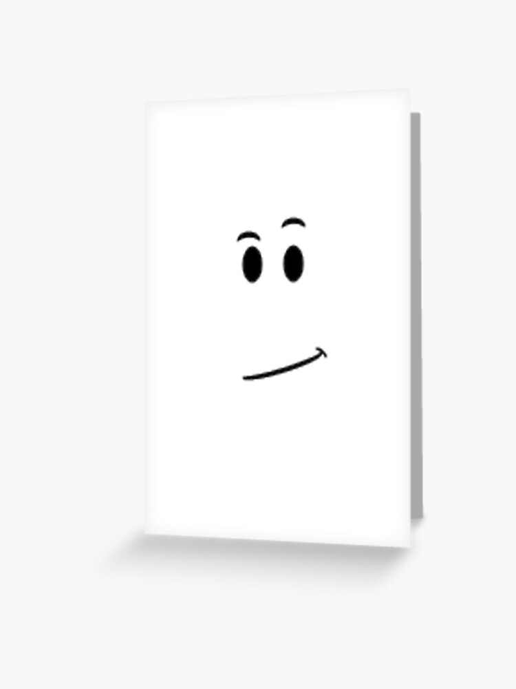 Roblox Face Avatar Smile Greeting Card By Best5trading Redbubble - roblox face stationery redbubble