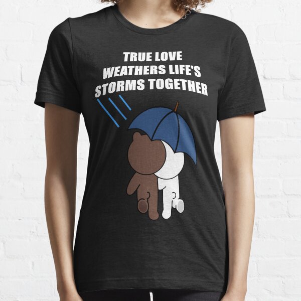 Cute Brown bear and Cony life's storms Essential T-Shirt