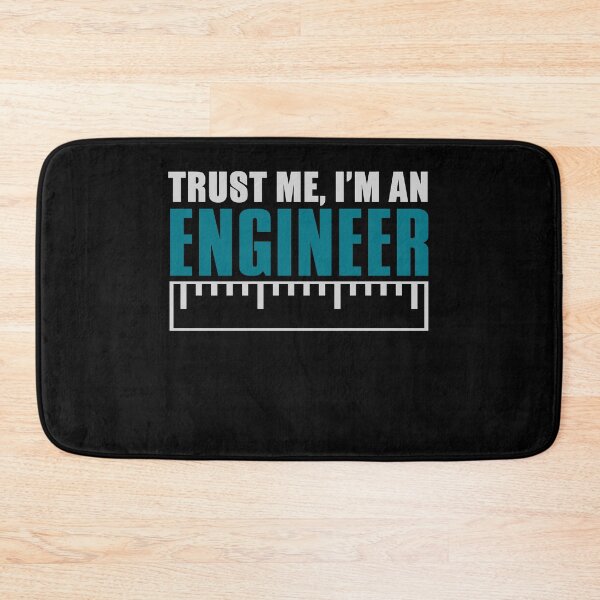 Item preview, Trust me, I'm and Engineer designed and sold by Visualsplendors.