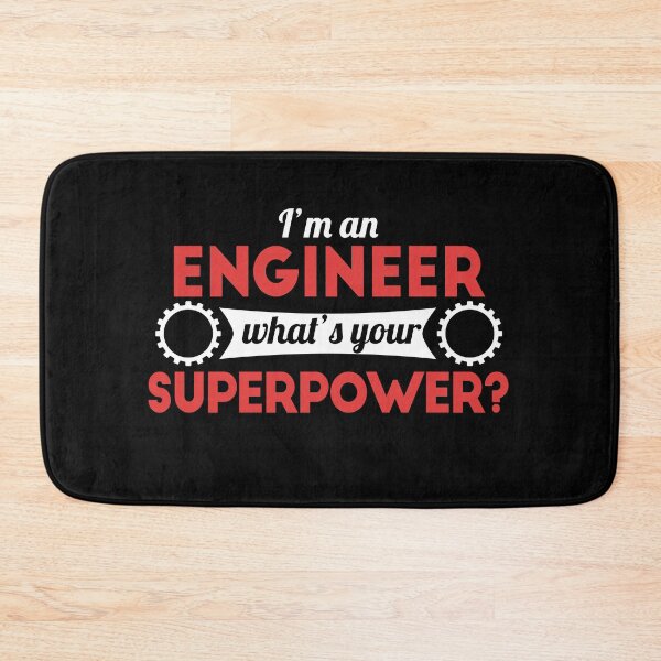 Item preview, I'm an Engineer, What's Your Superpower? designed and sold by Visualsplendors.