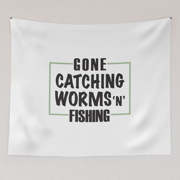 Item preview, Gone Catching Worms 'n' Fishing designed and sold by RicardoPeragua.