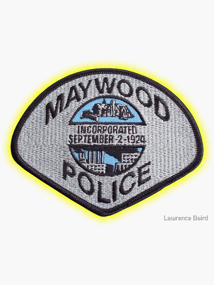 "Maywood California Police" Sticker for Sale by lawrencebaird Redbubble