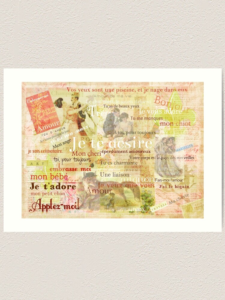 Romantic French Love Phrases And Words And Vintage French Themed Art Art Print By Goldenslipper Redbubble