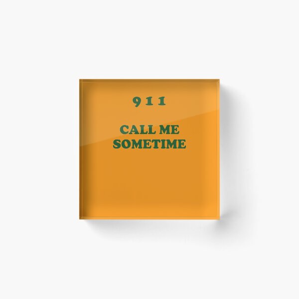Item preview, 911 call me sometime designed and sold by lyricsandtees.